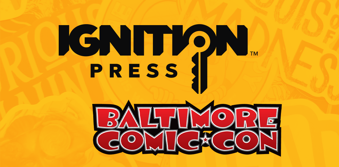 Ignition Press Makes First Appearance at Baltimore Comic-Con 2025