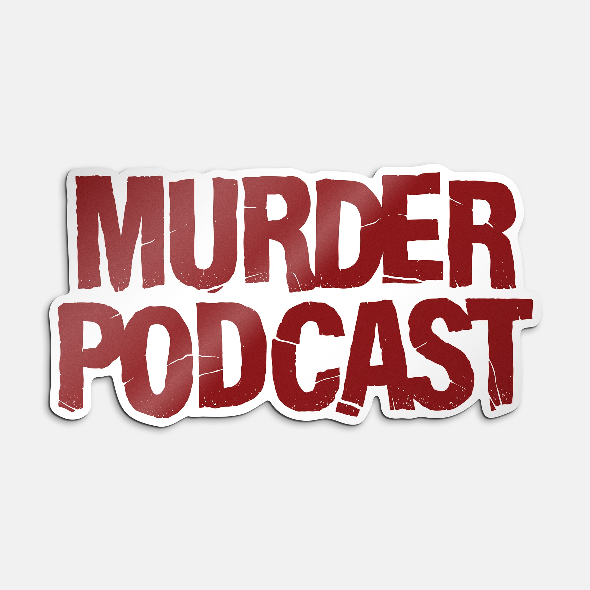 Murder Podcast Logo Vinyl Sticker