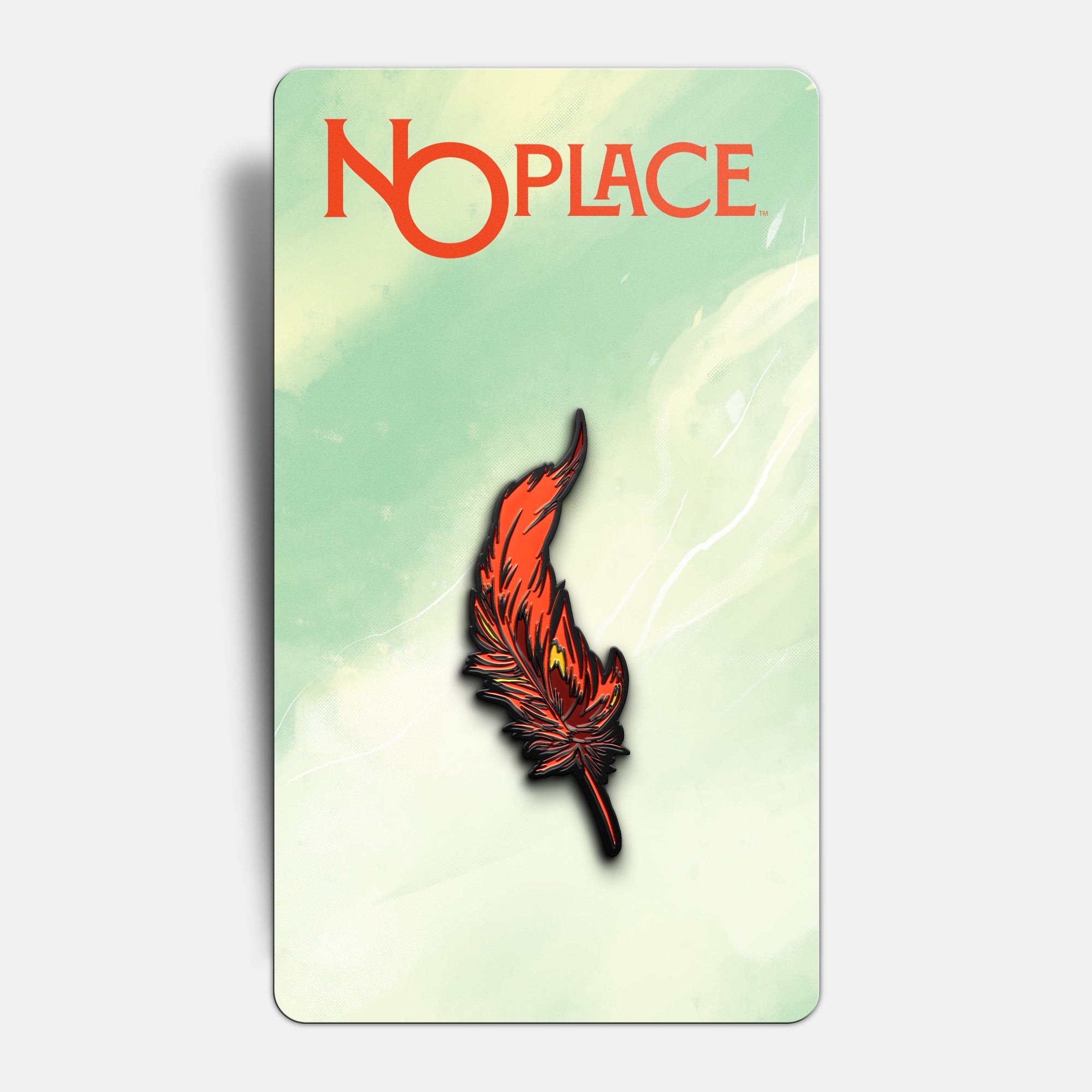 NO Place Tiger Feather Enamel Pin